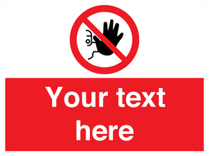 Custom No Access Sign